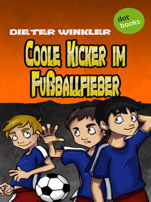 cover image of Coole Kicker im Fußballfieber--Band 7